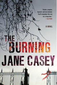 The Burning - Jane Casey