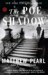 The Poe Shadow - Matthew Pearl