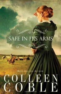 Safe in His Arms (Under Texas Stars) - Colleen Coble