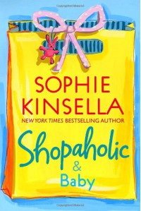 Shopaholic & Baby - Sophie Kinsella