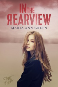 In the Rearview - Maria Ann Green