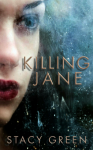 Killing Jane - Stacy Green