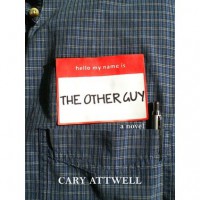 The Other Guy - Cary Attwell