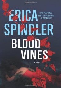 Blood Vines - Erica Spindler