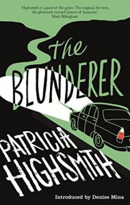 The Blunderer - Patricia Highsmith