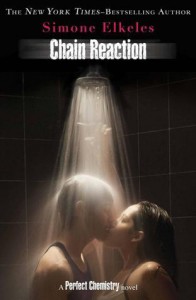 Chain Reaction (Perfect Chemistry, #3) - Simone Elkeles