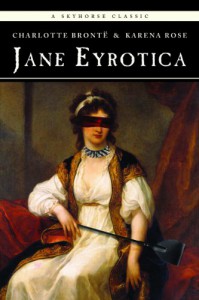 Jane Eyrotica - Karena Rose