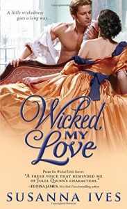 Wicked, My Love (Wicked Little Secrets) - Susanna Ives