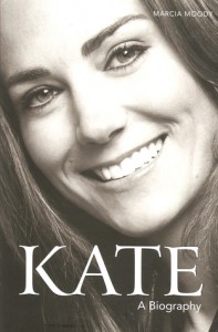 Kate: A Biography - Marcia Moody