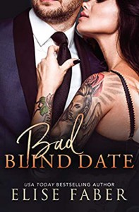Bad Blind Date (Billionaire's Club #8) - Elise Faber