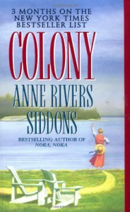 Colony - Anne Rivers Siddons