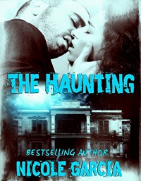 The Haunting - Nicole Garcia, Patty Hanson