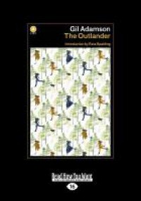 The Outlander (Large Print 16pt) - Gil Adamson