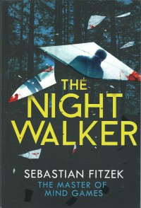 The Nightwalker - Jaime Lee Searle, Sebastian Fitzek