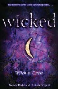 Wicked: Witch & Curse - Nancy Holder, Debbie Viguié