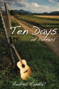 Ten Days of Perfect - Andrea Randall