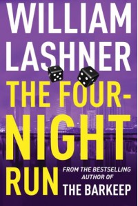 The Four-Night Run - William Lashner