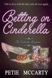 Betting on Cinderella - Petie McCarty