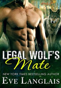 Legal Wolf's Mate - Eve Langlais