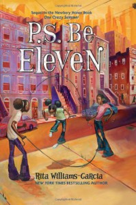 P.S. Be Eleven - Rita Williams-Garcia