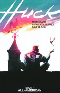 Huck, Volume 1 (Turtleback School & Library Binding Edition) - Rafael Albuquerque, Mark Millar