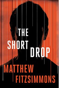 The Short Drop - Matthew FitzSimmons