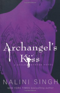 Archangel's Kiss  - Nalini Singh