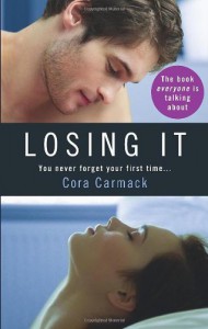 Losing It  - Cora Carmack