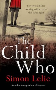 The Child Who - Simon Lelic