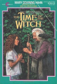 Time of the Witch - Mary Downing Hahn