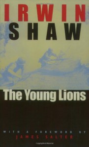 The Young Lions - 'Irwin Shaw',  'James Salter'