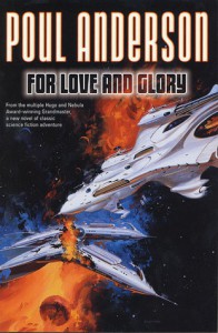 For Love and Glory - Poul Anderson