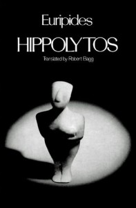 Hippolytos - Robert Bagg, Euripides
