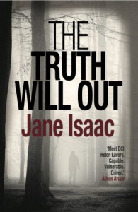 The Truth Will Out - Jane Isaac