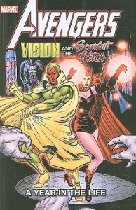 Avengers: Vision and the Scarlet Witch: A Year in the Life - Steve Englehart, Al Milgrom, Richard Howell
