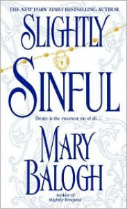 Slightly Sinful (Bedwyn Saga #5) - Mary Balogh