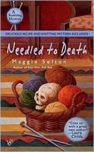 Needled to Death (Knitting Mystery Series #2) by Maggie Sefton - 