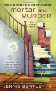 Mortar and Murder - Jennie Bentley
