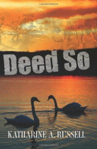 Deed So - Kath Russell