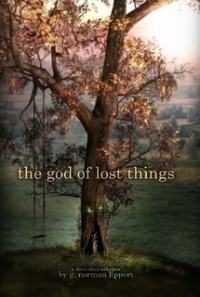 The God of Lost Things - G. Norman Lippert