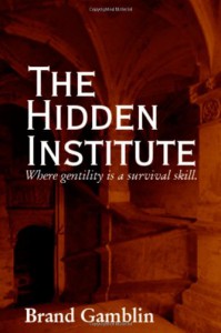 The Hidden Institute - Brand Gamblin