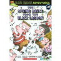 The Spring Dance from the Black Lagoon - Mike Thaler, Jared Lee