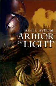 Armor Of Light - Ellen L. Ekstrom