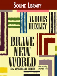 Brave New World (Audio) - Aldous Huxley, Michael York