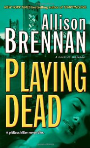 Playing Dead (Prison Break, Book 3) - KAY HOOPER-ALLISON BRENNAN-DANA STABENOW-BEVERELY BARTON-KATHY REICHS-LAURA VAN WORMER