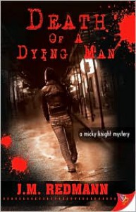 Death of a Dying Man - J. M. Redmann