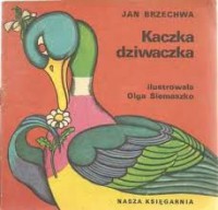 Kaczka dziwaczka - Jan Brzechwa