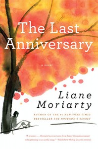 The Last Anniversary - Liane Moriarty