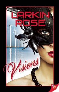 Visions - Larkin Rose