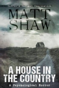 A House in the Country - Matt Shaw